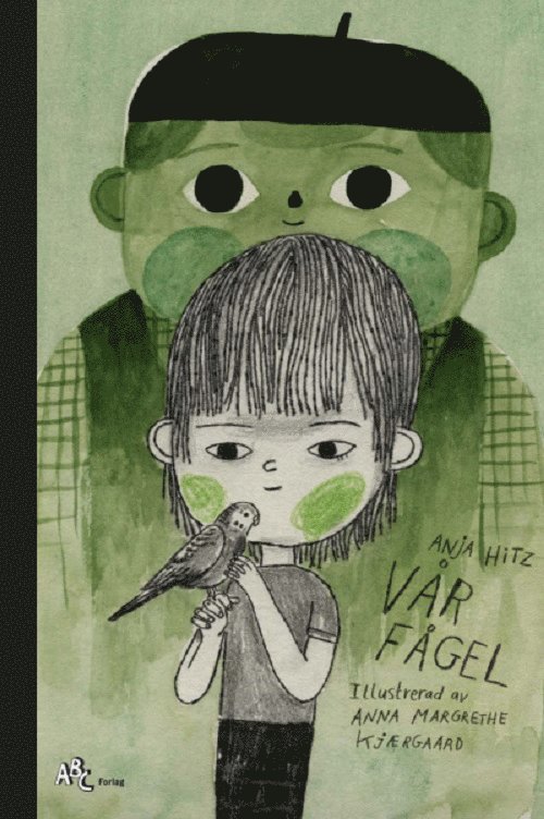 Anja Hitz - Vår fågel, Inbunden