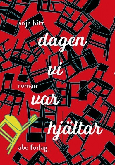 Dagen vi var hjältar