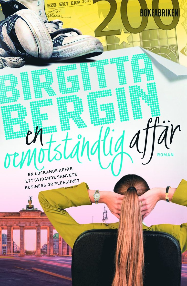 Birgitta Bergin - En oemotståndlig affär, Pocket