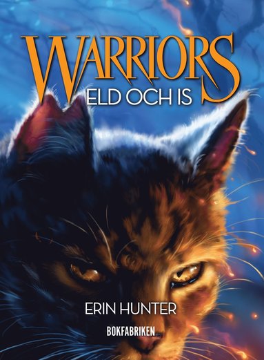 Warriors Eld Och Is Erin Hunter Bok Akademibokhandeln