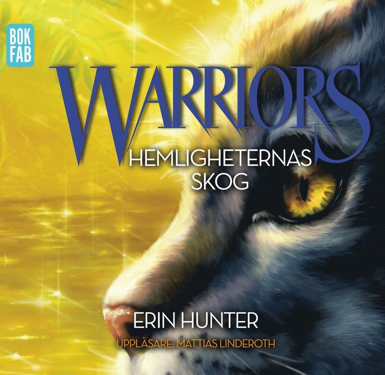 Warriors 1. Hemligheternas skog 1