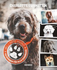 bokomslag Välj rätt hund : en handbok för alla hundägare