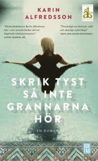 bokomslag Skrik tyst så inte grannarna hör