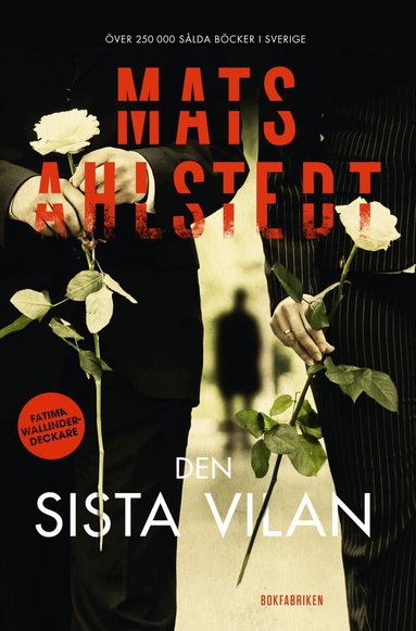 Mats Ahlstedt - Den sista vilan, Pocket