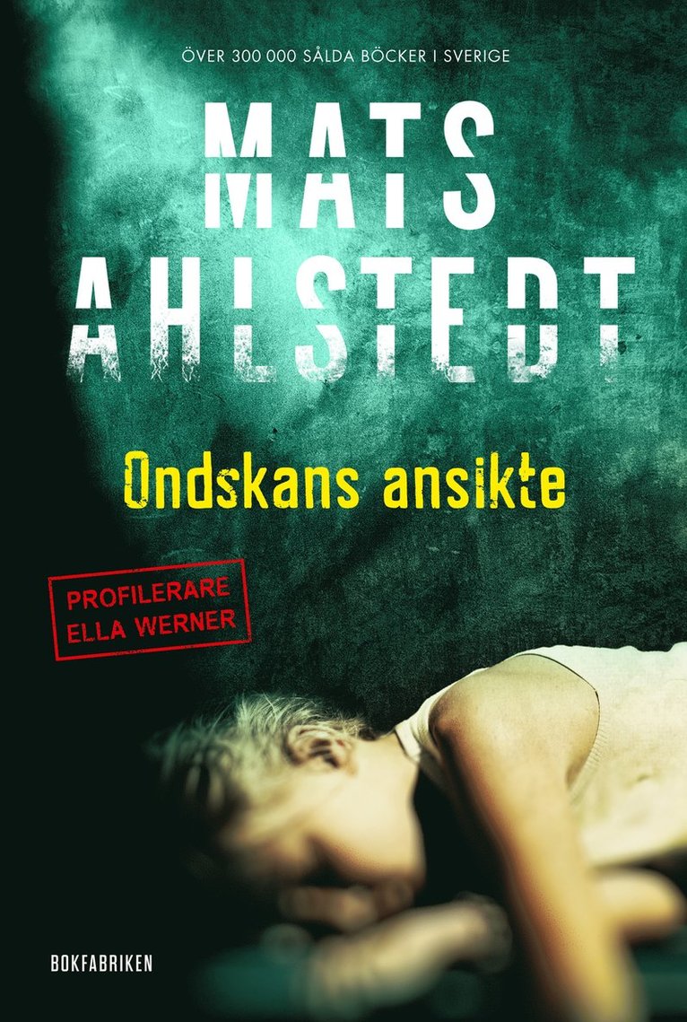 Ondskans ansikte 1