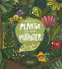 bokomslag Moddade plantor och andra mutanter