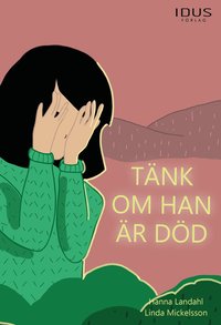 bokomslag Tänk om han är död