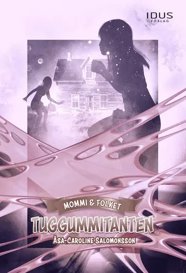Åsa-Caroline Salomonsson - Tuggummitanten, Inbunden