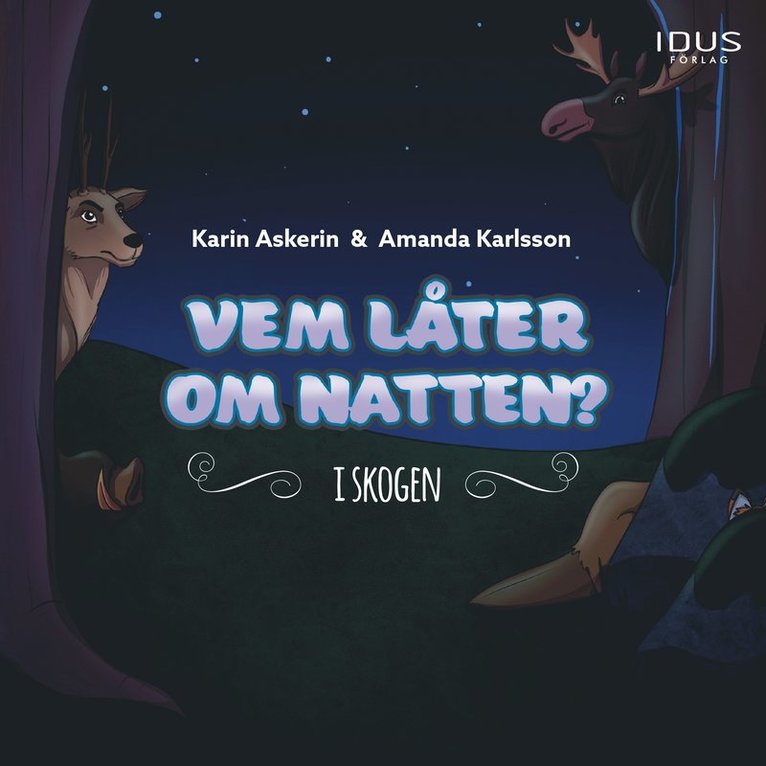 Karin Askerin, Amanda Karlsson - Vem låter om natten? - i skogen, Inbunden