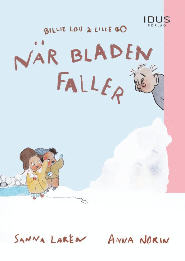 Sanna Larén, Anna Norin - När bladen faller, Inbunden