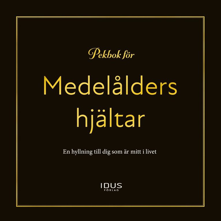 Mattias Norén - Pekbok för medelålders hjältar, Inbunden