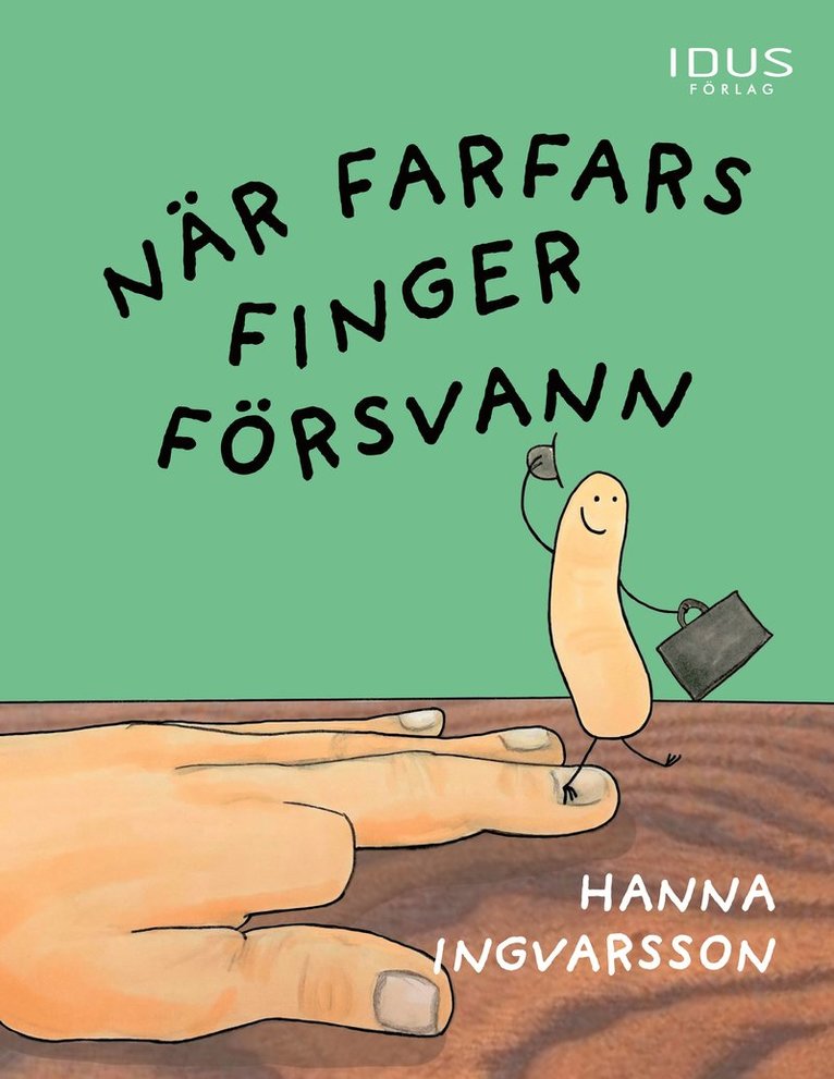 När farfars finger försvann 1