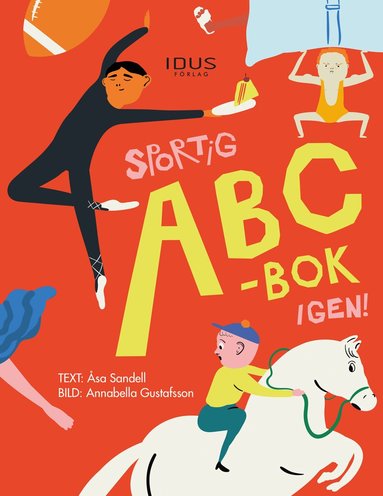 Åsa Sandell, Annabella Gustafsson - Sportig ABC-bok igen!, Inbunden