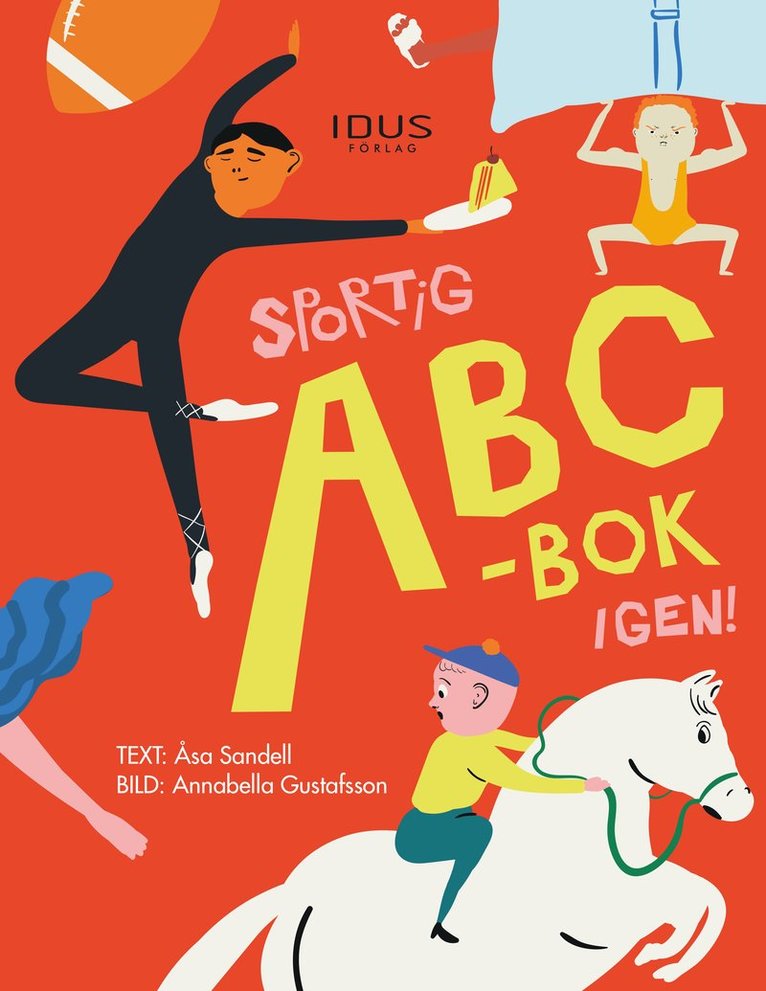 Åsa Sandell, Annabella Gustafsson - Sportig ABC-bok igen!, Inbunden