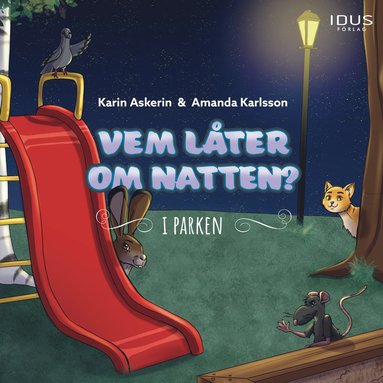 bokomslag Vem låter om natten? - i parken