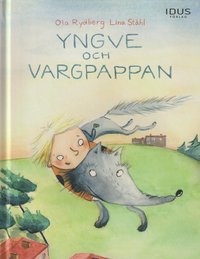 bokomslag Yngve och Vargpappan