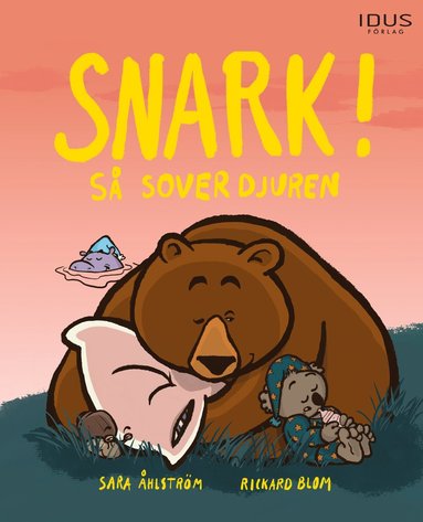 bokomslag Snark! : så sover djuren