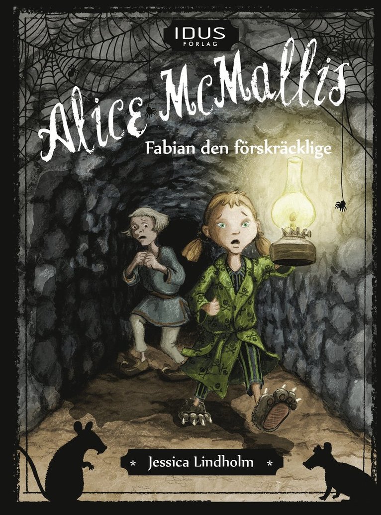 Alice McMallis. Fabian den förskräcklige 1