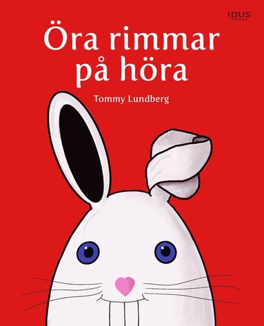 Tommy Lundberg - Öra rimmar på höra, Inbunden