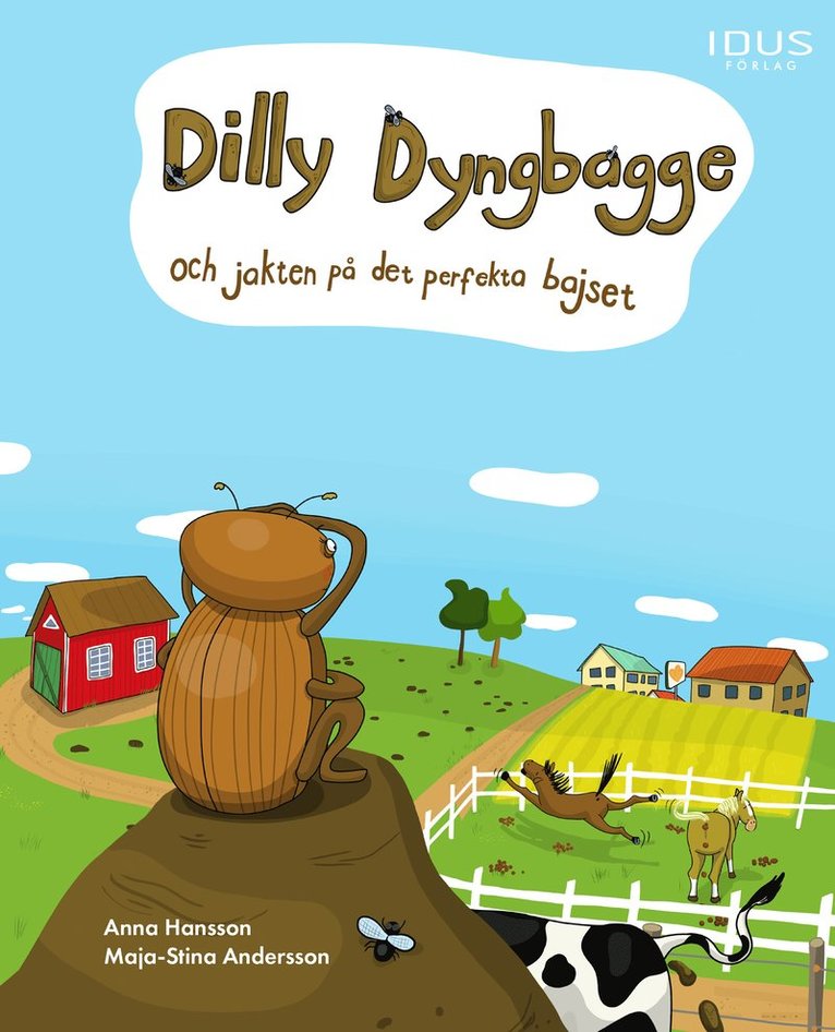 Dilly Dyngbagge och jakten på det perfekta bajset