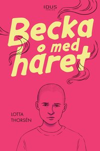 bokomslag Becka med håret