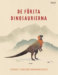 bokomslag De första dinosaurierna