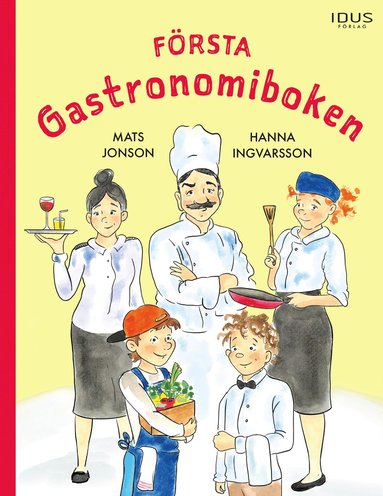 bokomslag Första gastronomiboken