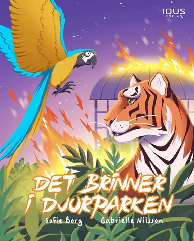 Sofie Borg - Det brinner i djurparken, Inbunden