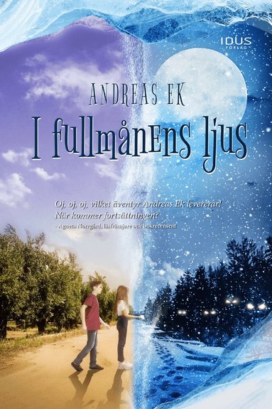 Andreas Ek - I fullmånens ljus, Inbunden