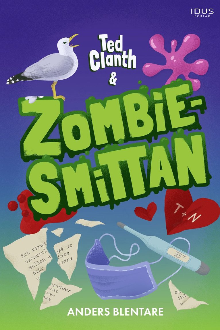 Anders Blentare - Ted Clanth och zombiesmittan, Inbunden