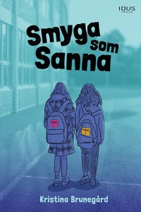 bokomslag Smyga som Sanna