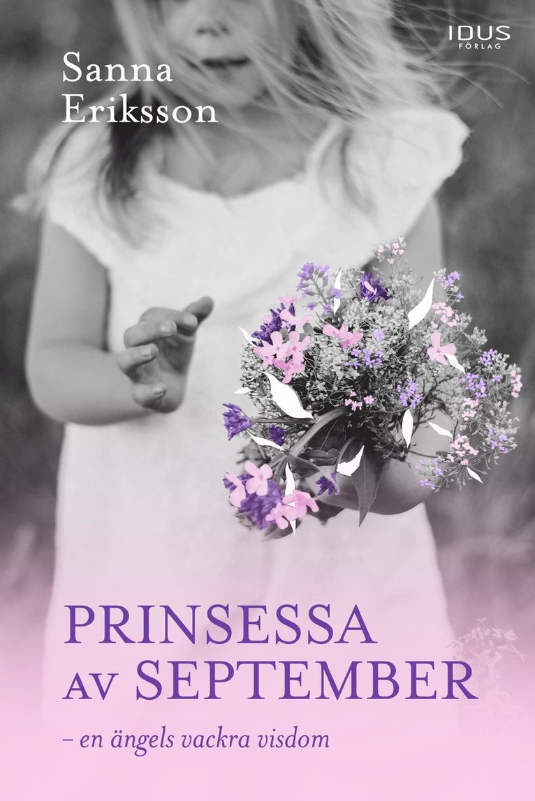 Prinsessa av september : en ängels vackra visdom 1