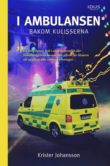 bokomslag I ambulansen, bakom kulisserna