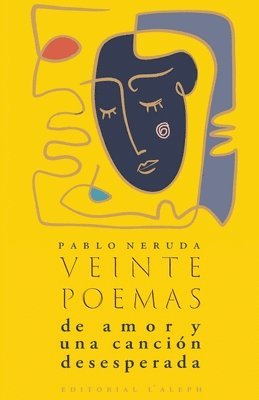 Pablo Neruda - Veinte poemas de amor y una canción desesperada, Häftad