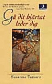 Susanna Tamaro - Gå dit hjärtat leder dig, Pocket