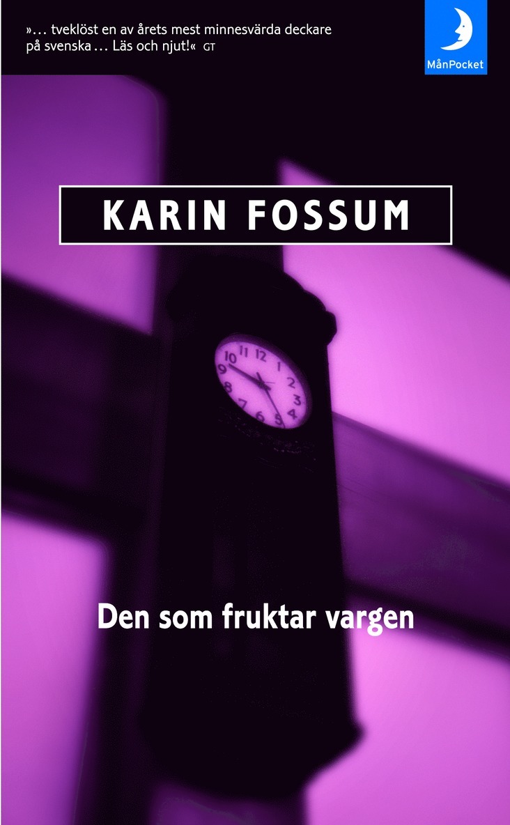 Den som fruktar vargen