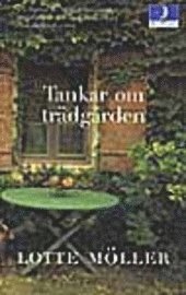 Tankar om trädgården