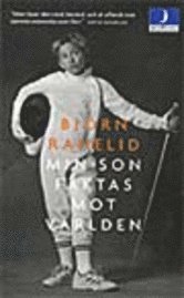 Min son fäktas mot världen