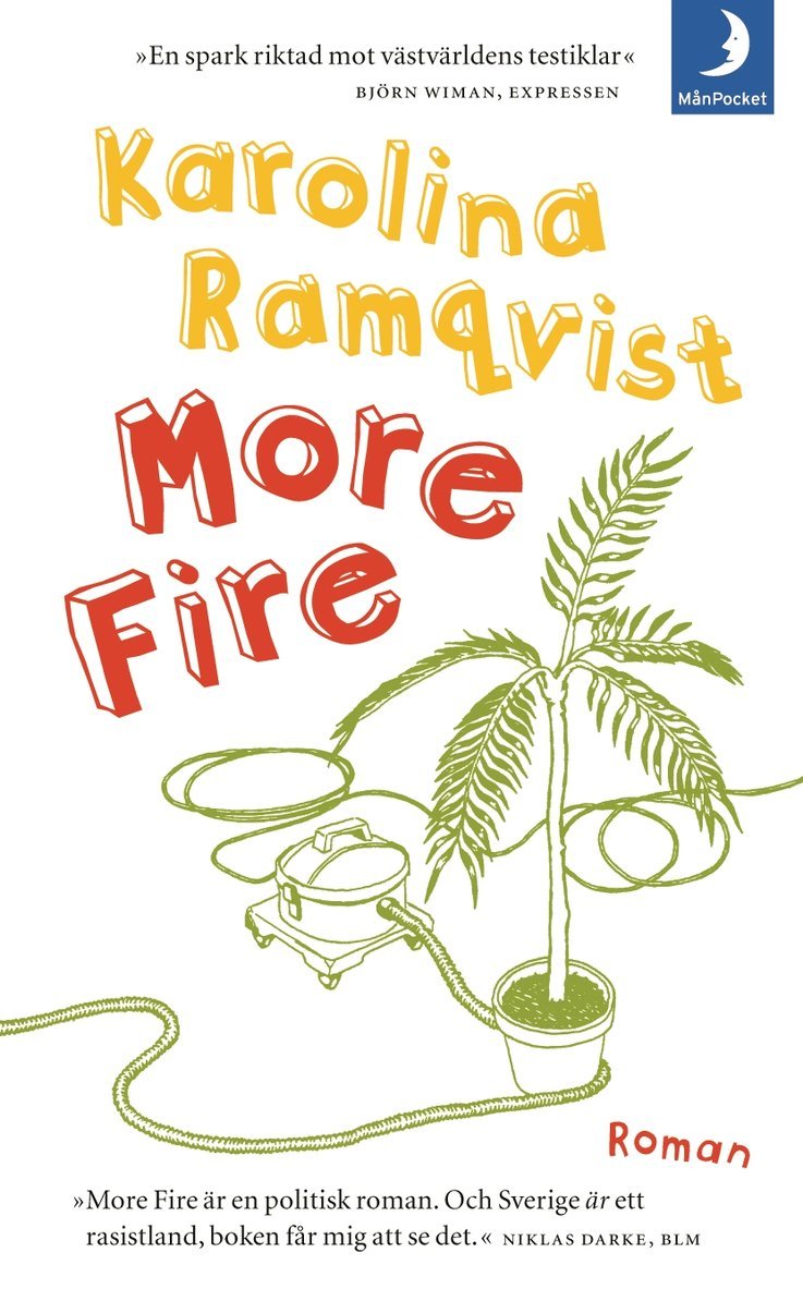 Karolina Ramqvist - More fire, Pocket
