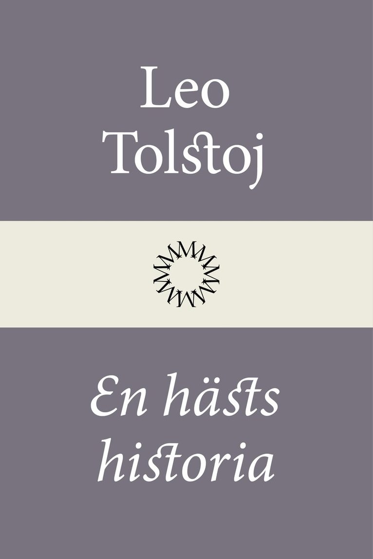 Leo Tolstoj - En hästs historia, Inbunden