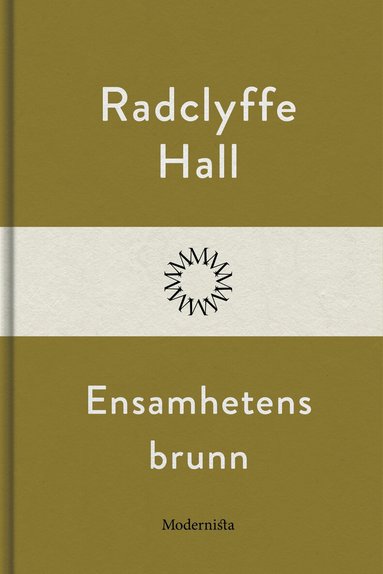 Radclyffe Hall - Ensamhetens brunn, Inbunden