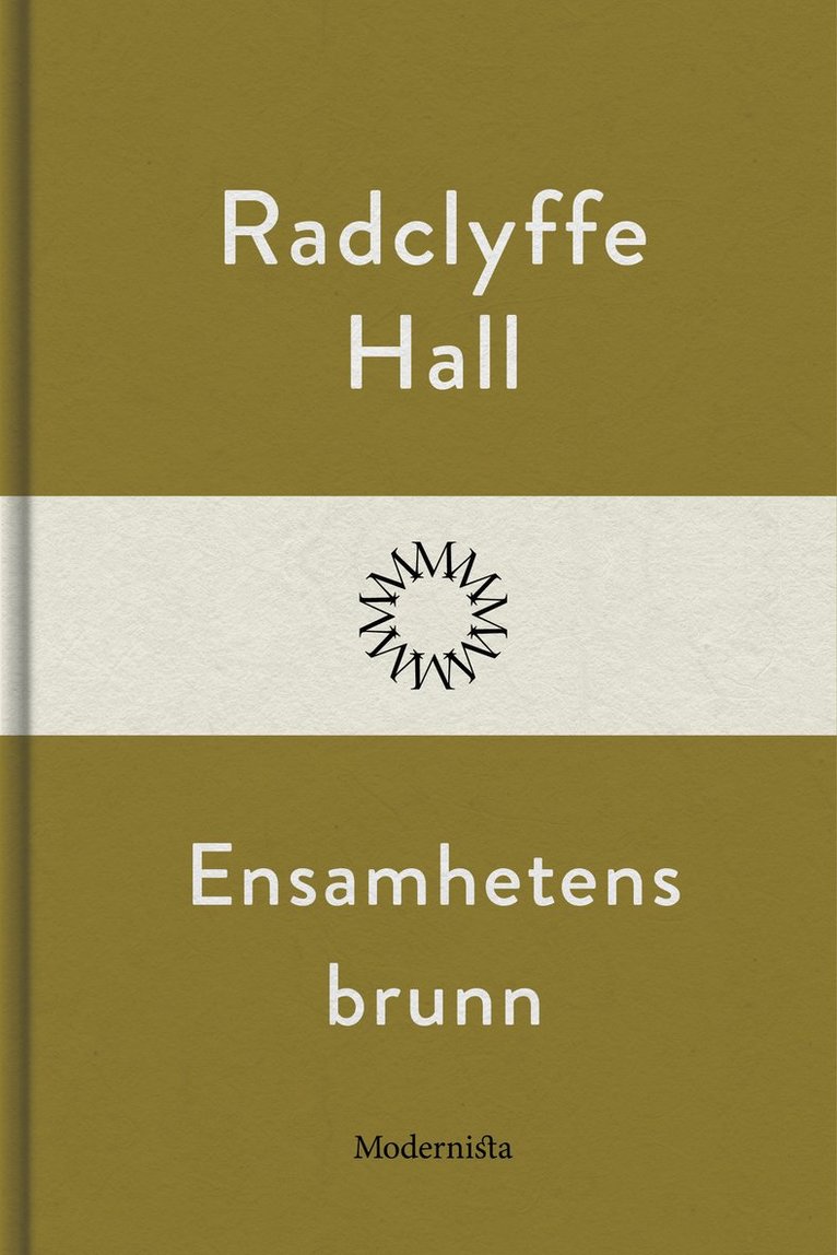Radclyffe Hall - Ensamhetens brunn, Inbunden