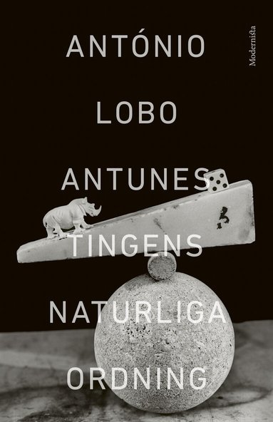 António Lobo Antunes - Tingens naturliga ordning, Inbunden