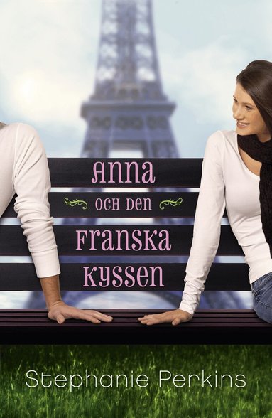 Stephanie Perkins - Anna och den franska kyssen, Inbunden