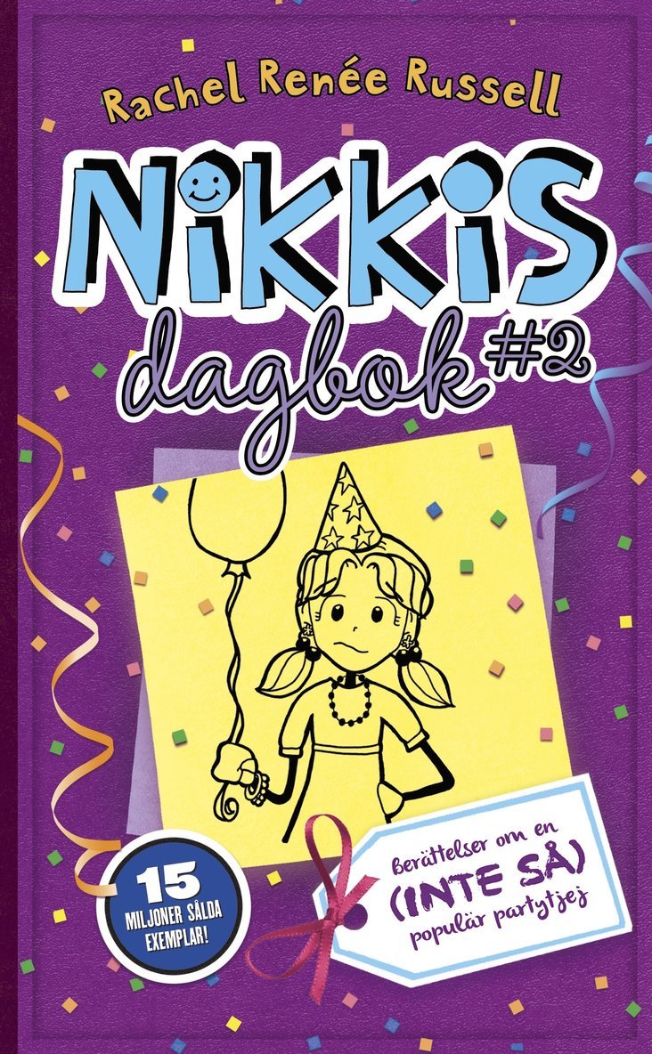 Nikkis dagbok #2 : berättelser om en (inte så) populär partytjej 1