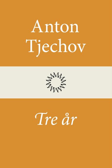 Anton Tjechov - Tre år, Häftad