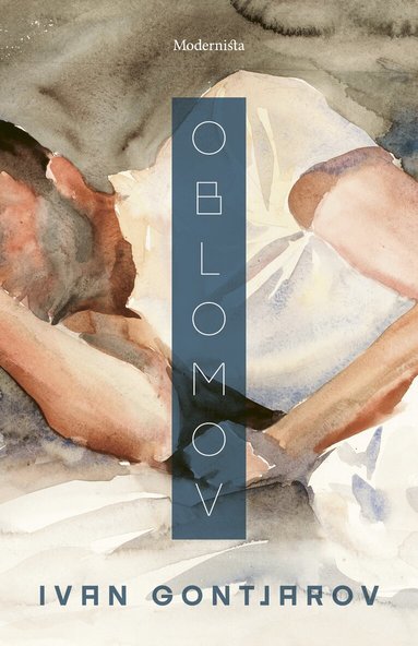 Ivan Gontjarov - Oblomov, Inbunden
