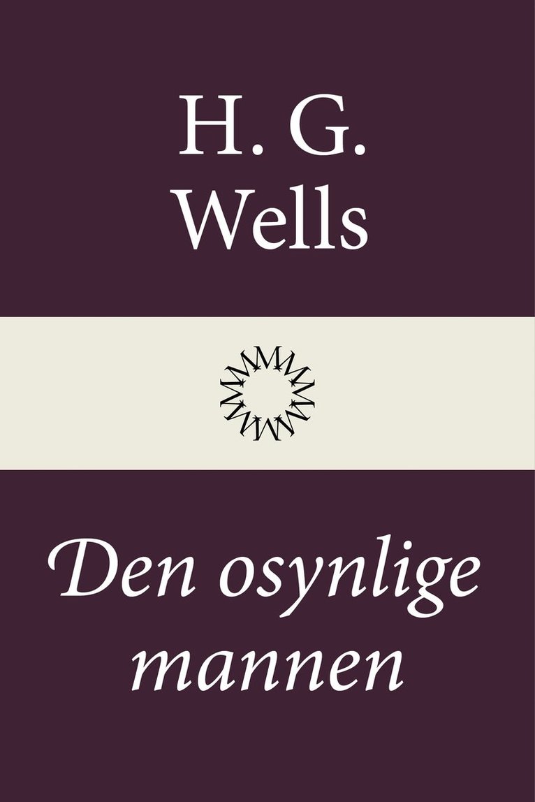 H. G. Wells - Den osynlige mannen, Inbunden