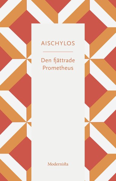 Aischylos - Den fjättrade Prometheus, Häftad