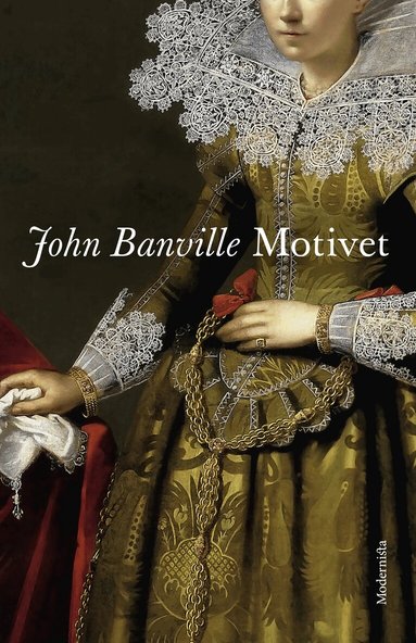 John Banville - Motivet, Inbunden